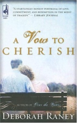 A Vow to Cherish (A Vow to Cherish Series #1) (Steeple Hill Women’s Fiction #37)