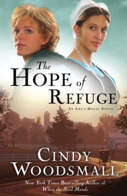 The Hope of Refuge: Book 1 in the Ada’s House Amish Romance Series (An Ada’s House Novel)