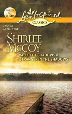 Valley of Shadows and Stranger in the Shadows: Valley of ShadowsStranger in the Shadows (Love Inspired Classics)