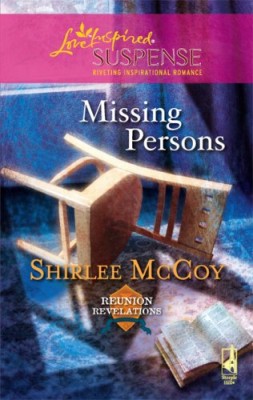 Missing Persons (Reunion Revelations, Book 2) (Steeple Hill Love Inspired Suspense #88)