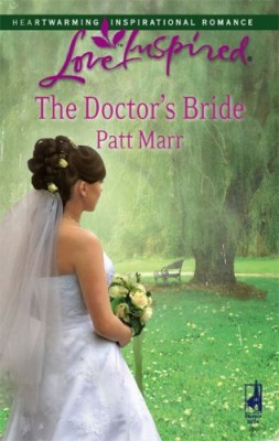 The Doctor’s Bride (Love Inspired #429)