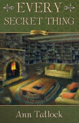 Every Secret Thing (Legacy Series) (Volume 5)