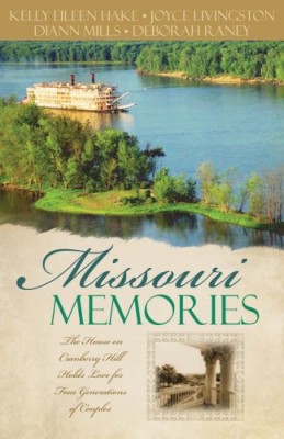 Missouri Memories: Beyond the Memories/The Pretend Family/Finishing Touches/Finally Home (Heartsong Novella Collection)