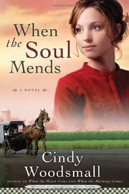 When the Soul Mends (Sisters of the Quilt, Book 3)