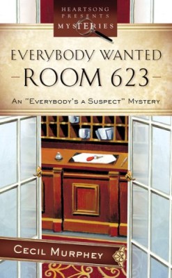 Everybody Wanted Room 623: Everybody’s a Suspect Mystery Series #2 (Heartsong Presents Mysteries #19)