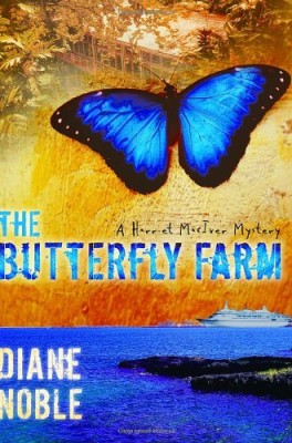 The Butterfly Farm (The Harriet McIver Mystery Series #1)